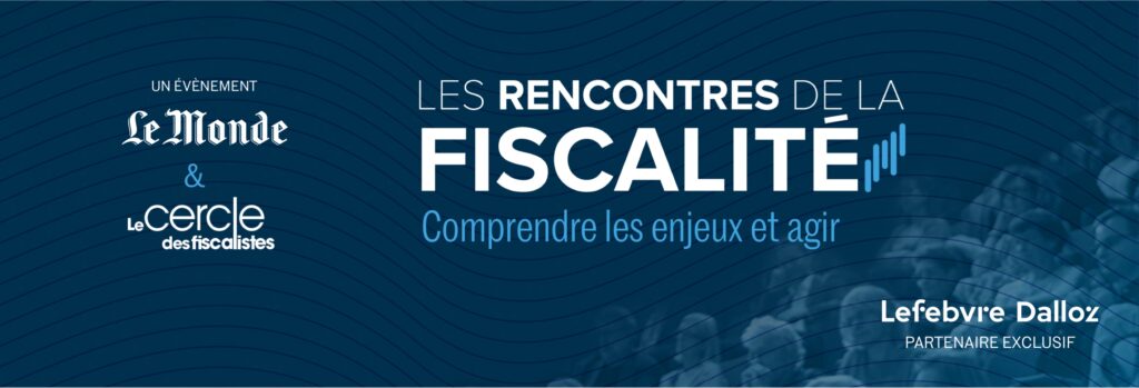 bannière - Les Rencontres de la Fiscalité