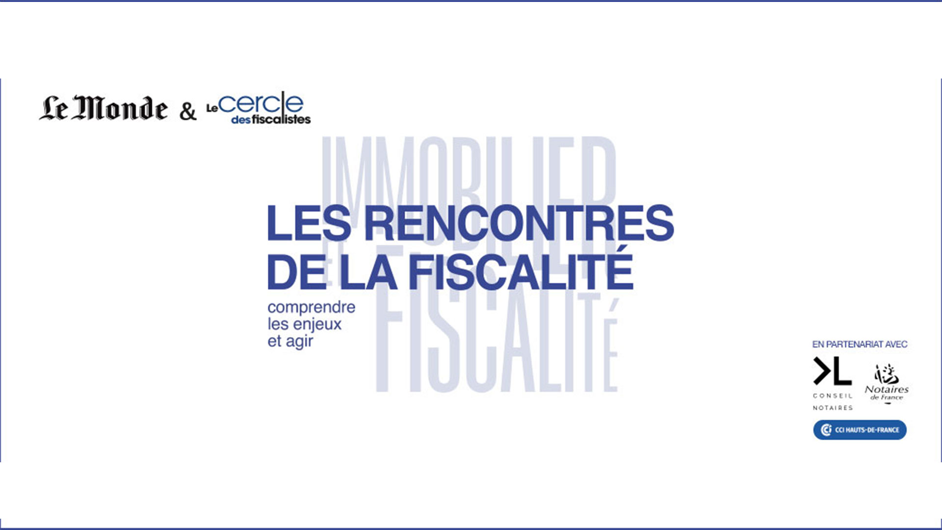 Rencontres de la Fiscalité – 4e édition : Fiscalité immobilière